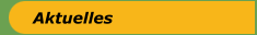 Aktuelles